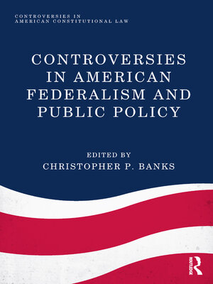 cover image of Controversies in American Federalism and Public Policy
